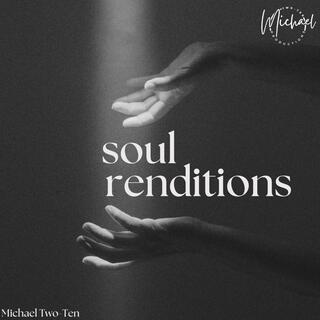 soul renditions