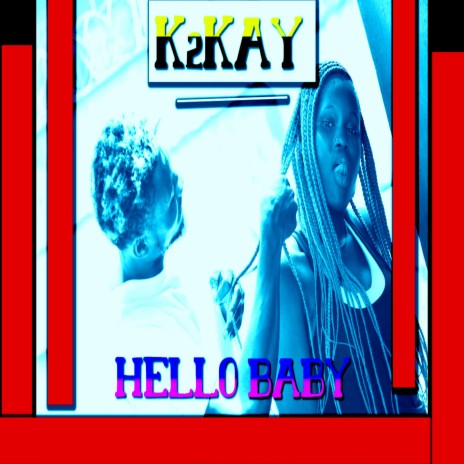 HELLO BABY | Boomplay Music