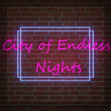 City of Endless Nights ft. Sílvio Kozo | Boomplay Music