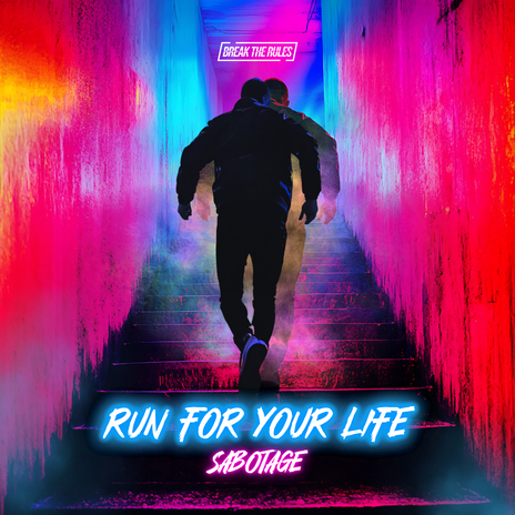 Run For Your Life | Boomplay Music