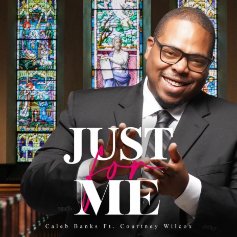 Just For Me ft. Courtney Wilcox | Boomplay Music