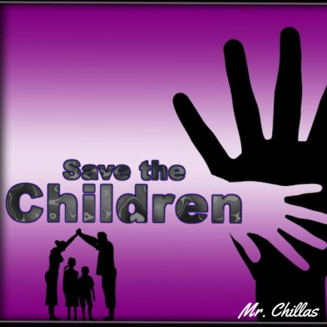 SAVE THE CHILDREN | Boomplay Music