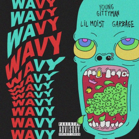 WAVY ft. Young Gittyman & Lil Garbage | Boomplay Music