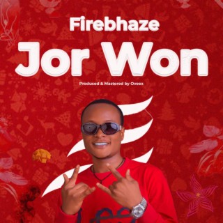 Jor won lyrics | Boomplay Music