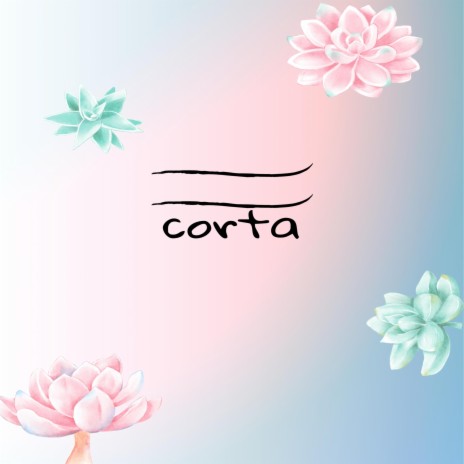 Corta | Boomplay Music