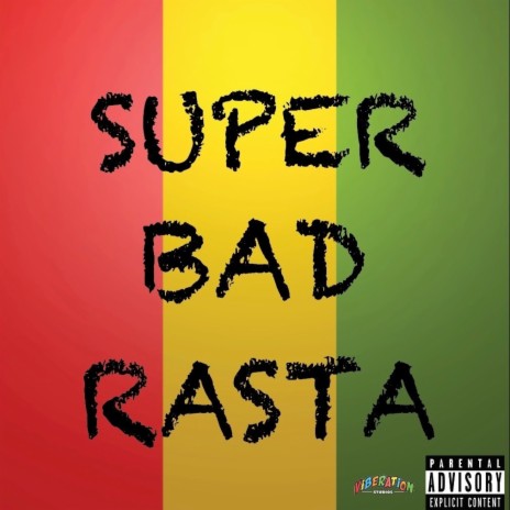 Super Bad Rasta | Boomplay Music