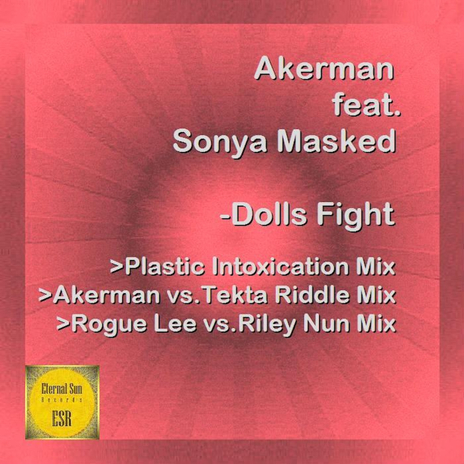 Dolls Fight (Rogue Lee & Riley Nun Remix) ft. Sonya Masked