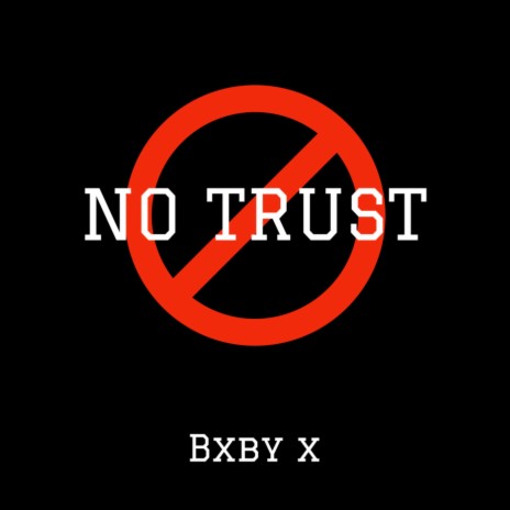 No Trust 2 | Boomplay Music