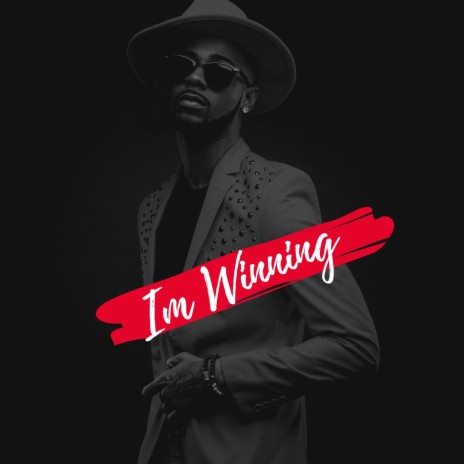 I'm Winning | Boomplay Music