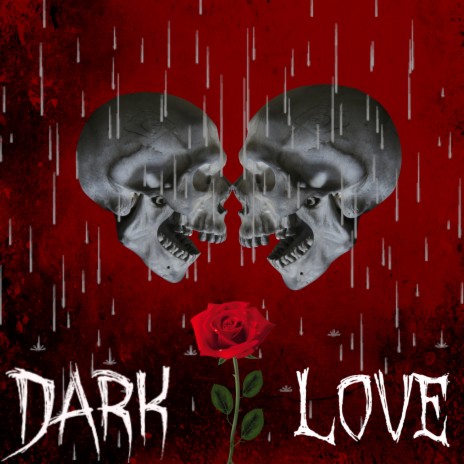 Dark Love | Boomplay Music