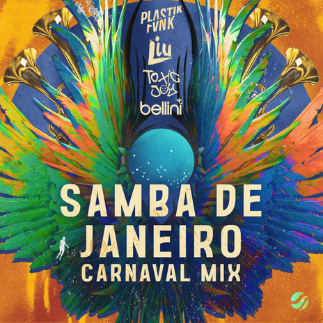 Samba de Janeiro (Carnaval Mix) ft. Plastik Funk, Toxic Joy & Bellini | Boomplay Music