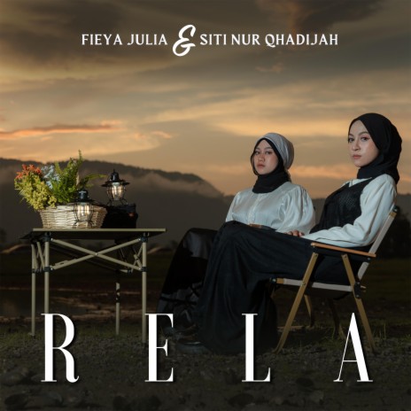 Rela ft. Siti Nur Qhadijah | Boomplay Music