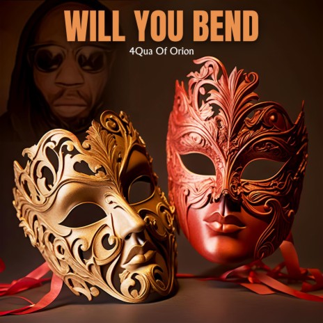 Will you bend | Boomplay Music