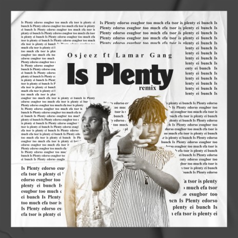 Is Plenty (Remix) ft. Lamar Gang | Boomplay Music