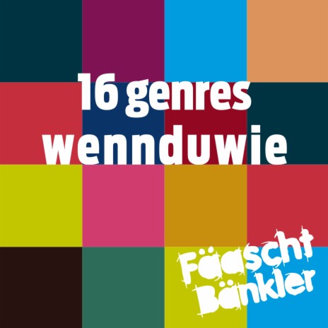 16 genres - wenn du wie | Boomplay Music