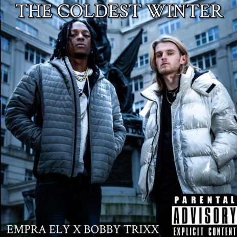 The Coldest Winter (feat. Bobby Trixx) | Boomplay Music