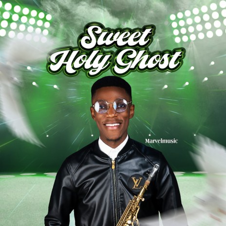 Sweet HolyGhost | Boomplay Music