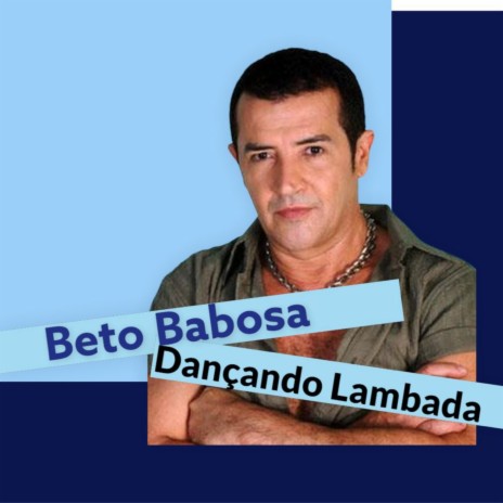 Dançando Lambada | Boomplay Music