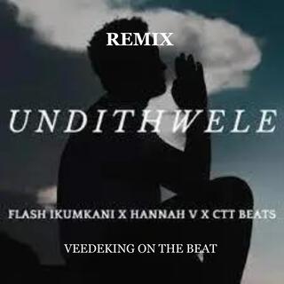 Undithwele (REMIX)