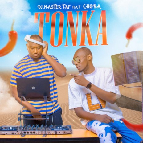 Tonka ft. Choba | Boomplay Music