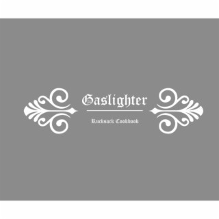 Gaslighter ((demo))