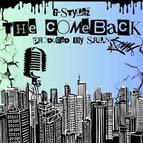 The Comeback ft. S.R.L.N | Boomplay Music