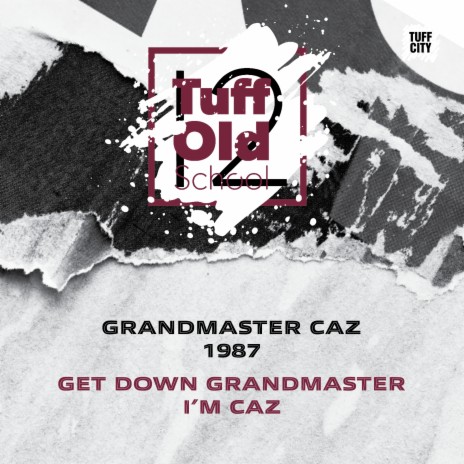 Get Down Grandmaster | Boomplay Music