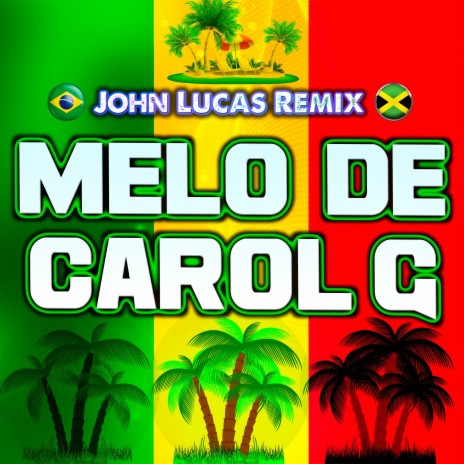 Melo de Carol G | Boomplay Music