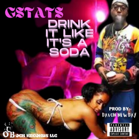 Drink it like its soda | Boomplay Music