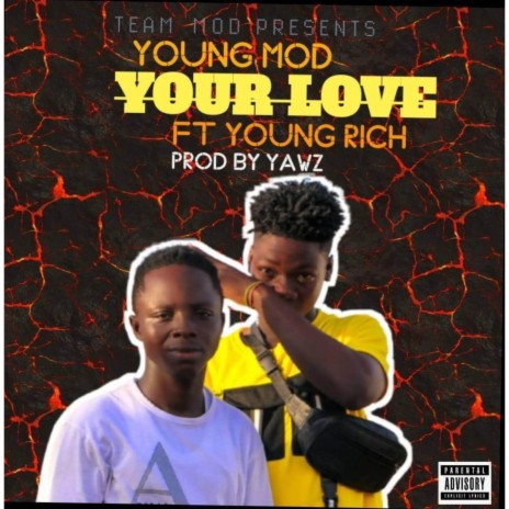 Your Love ft. Young Rich | Boomplay Music