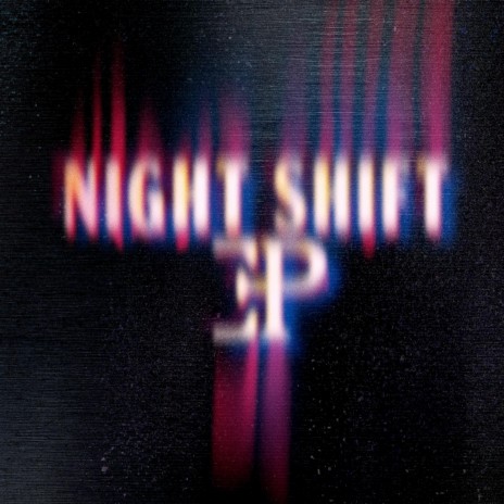 night shift | Boomplay Music