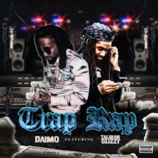 Trap Rap (feat. Taliban Glizzy)