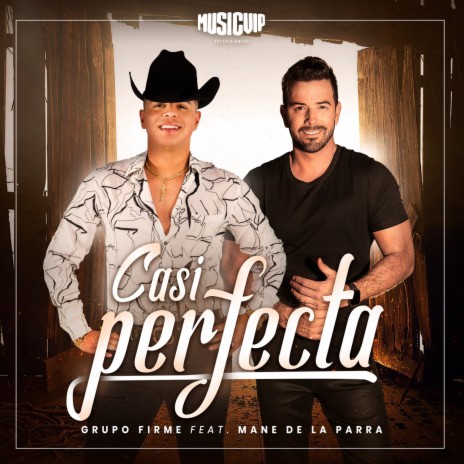 Casi Perfecta ft. Mane de la Parra | Boomplay Music