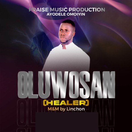 Oluwosan(Healer)