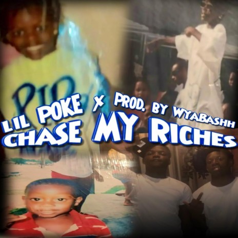 Chase My Riches | Boomplay Music