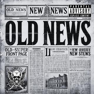 Old News