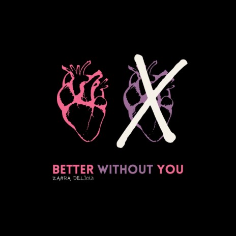 Better Without You | Boomplay Music