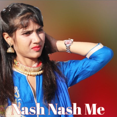 Nash Nash Me | Boomplay Music