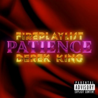 Patience (feat. Derek King)