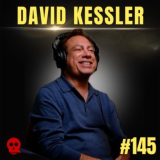 145 - Grief and Death Specialist | David Kessler