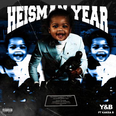 Heisman Year ft. Kakea B | Boomplay Music