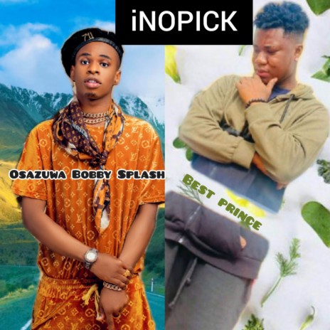 iNOPICK ft. Best prince | Boomplay Music