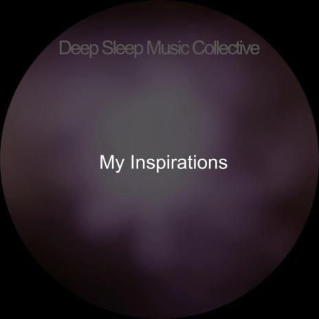 My Inspirations | Boomplay Music