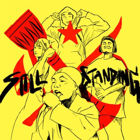 STILL STANDING ft. The Old De, Brody, AURB & Youth Thu | Boomplay Music