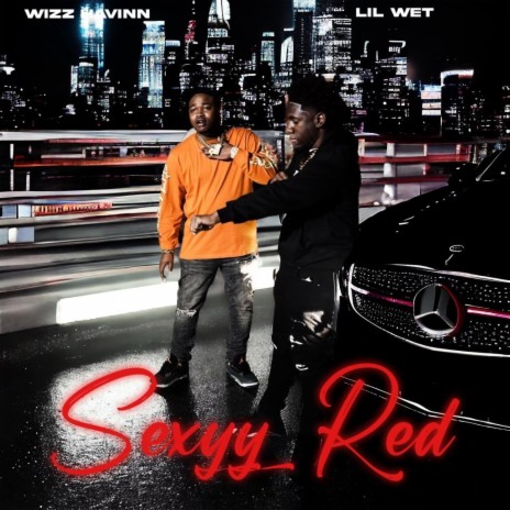 Sexii Redd ft. Wizz Havinn | Boomplay Music