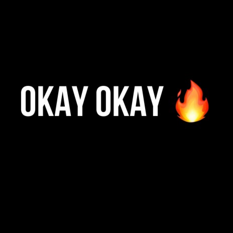 okay okay ft. rfgm kyii, shmackzz1k & hetoloww | Boomplay Music