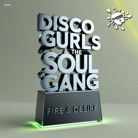 Fire & Desire (Extended Mix) ft. The Soul Gang