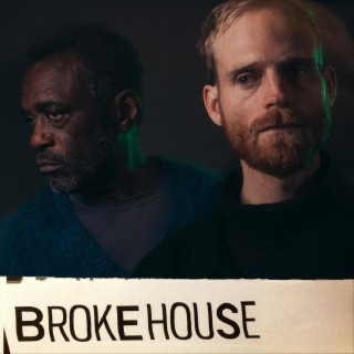 Broke House