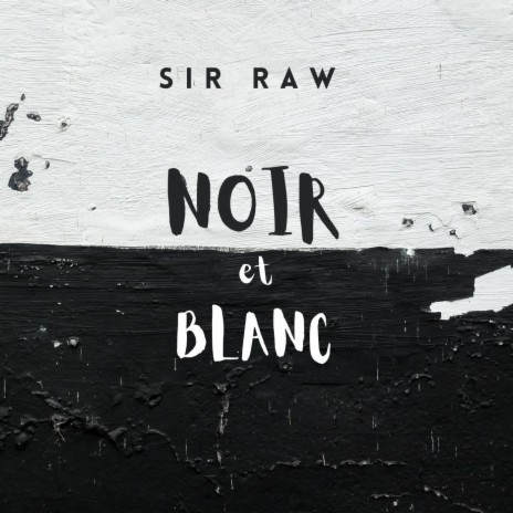 Noir et Blanc | Boomplay Music