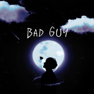 Bad Guy